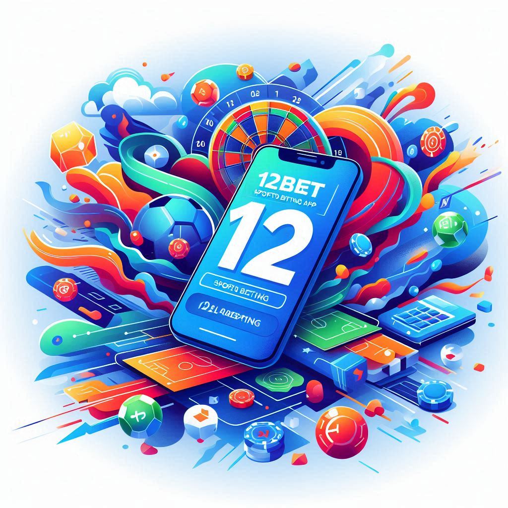 12Bet Sports Betting App: The Ultimate Guide